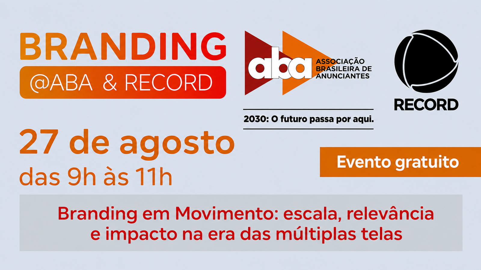 Imagem da matéria: Branding@ABA & Record