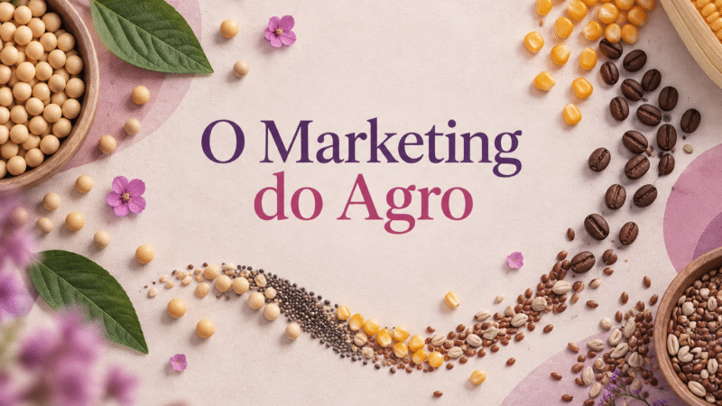 Imagem da matéria: O Marketing do Agro