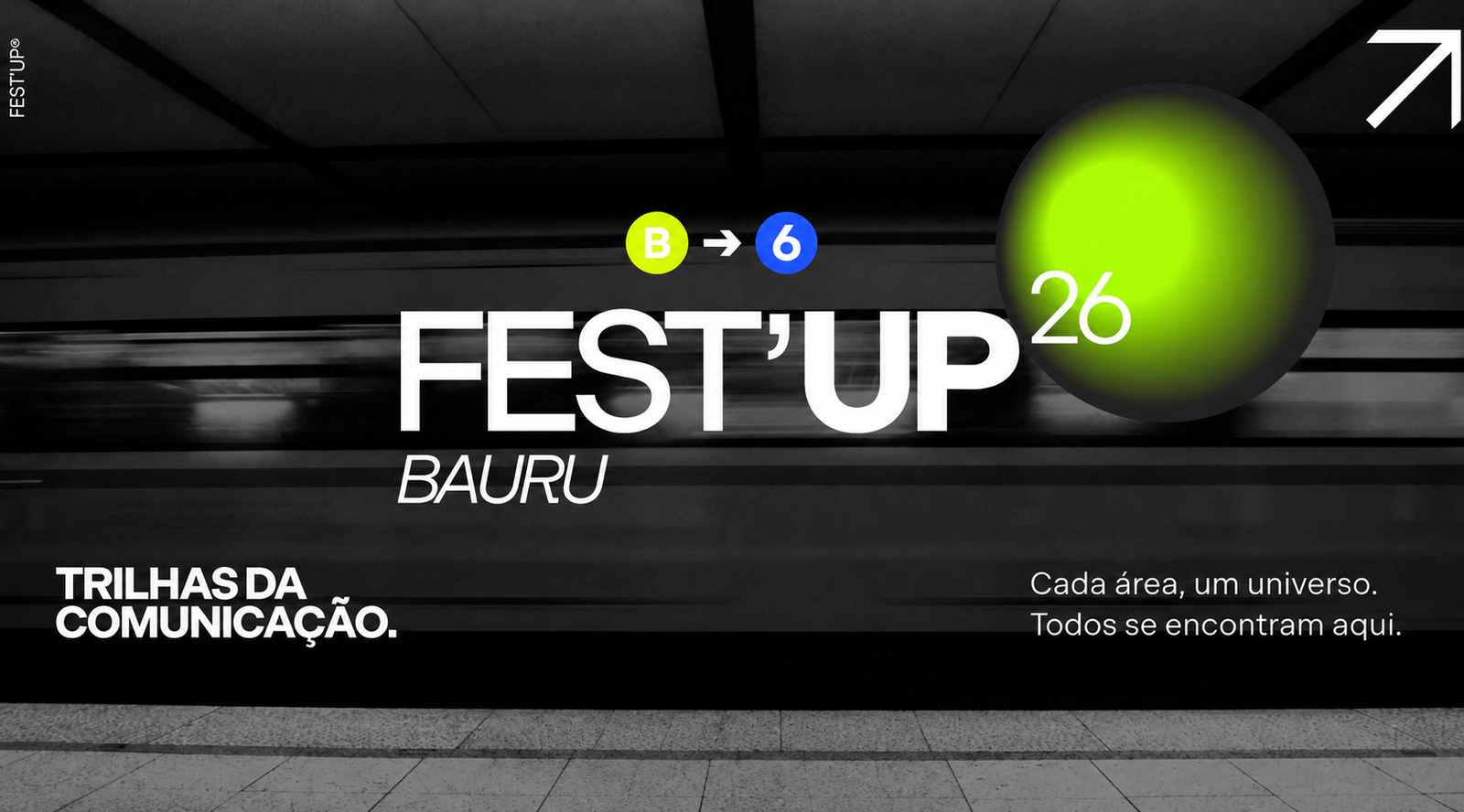 Arte de divulgação do Fest'Up Bauru 2026, evento de comunicação e marketing realizado em Bauru